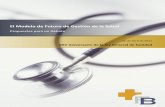 El Modelo de Futuro de Gestión de la Salud - oehss.es · PDF fileConsejero de Salud y Bienestar Social de Castilla La Mancha ... Consejera de Salud de Navarra ... 4.2 Propuesta de