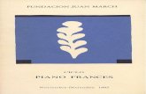 PIANO FRANCES - recursos.march.esrecursos.march.es/culturales/documentos/conciertos/cc736.pdf · PIANO FRANCES . FUNDACION JUAN MARCH CICLO PIANO FRANCES Noviembre-Diciembre 1985
