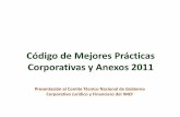 Código de Mejores Prácticas Corporativas y Anexos 2011imef.org.mx/Descargascomites/GobiernoCorporativo/... · Mejores Prácticas Corporativas que de ellos se derivan. ... Función