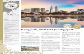 Bangkok, Malasia y Singapur -   · PDF fileMuzium Negara. Día 06 – Kuala Lumpur – Cameron Hihglands Desayuno. Salida hacia el templo Batu Caves para su el templo hinvisita,