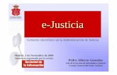 CONSEJO GENERAL DEL PODER JUDICIAL e-Justiciasocinfo.info/seminarios/justicia/CGPJ.pdf · . 3/11/2004 "e-Justicia: Gobierno electrónico en la Administración de Justicia" 15 CONSEJO