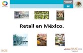 Retail en México. - MARKETING 2017 · PDF fileWal-Mart Supermarkets Superama Grupo Carso Department stores Sears Seven & I Convenience stores 7-Eleven ... completa vs un articulo