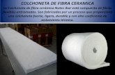 COLCHONETA DE FIBRA DE VIDRIO - · PDF fileCOLCHONETA DE FIBRA CERAMICA La Colchoneta de fibra cerámica Nutec Ibar está compuesta de fibras flexibles entramadas. Son fabricadas por