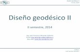 Diseño geodésico II - jfvc.files. · PDF fileRepaso de Diseño Geodésico 1 Profesor: ... •Son muy utilizados en puentes, represas, volcanes Inclinómetros Diseño Geodésico II