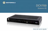 Sistema HD - Megacable ~ Cable, Internet y Telefonía · PDF fileFelicitaciones por recibir un sistema DCX700 HD de Motorola. ... de A/V se puede conectar directamente a la TV ...