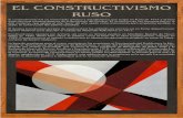 EL CONSTRUCTIVISMO RUSO - taller5-histdiseno8a-b ...taller5-histdiseno8a-b.wikispaces.com/file/view/Lenguaje+de+la... · EL CONSTRUCTIVISMO RUSO El constructivismo fue un movimiento