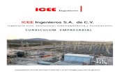 ICEE Ingenieros S.A. de C.V.iceeingenieros.com/curriculum.pdf · Elaborando Memorias de calculo y planos de estructuras y cimentaciones de los diferentes equipos, estructuras mayores