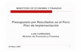 Presupuesto por Resultados en el Perú: Plan de  · PDF filedesarrollo progresivo de una gestión orientada a resultados en toda la administración pública
