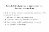 Tema 1: Introducción a la economía y los sistemas económicosuam.es/personal_pdi/economicas/iaayuso/Documentos/ECONOMIA Y... · El Ingreso Mar ginal, mide el Ingreso por la última
