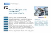 Tecnología del concreto premezclado - · PDF fileTecnología del concreto premezclado Ingeniero César Constaín Van­Reck En las últimas décadas se ha estado dando un fenómeno