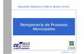 MEJORA REGULATORIA MUNICIPAL - gob.mx · PDF fileMichael Hammer. COFEMER / CIDE Objetivo: Generar, evaluar y seleccionar soluciones factibles para mejorar los procesos Generar alternativas