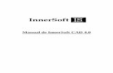 Manual de InnerSoft CAD 4innersoft.itspanish.org/es/archivos/Manual.pdf · AutoCAD e instala automáticamente el menú desplegable y la barra de herramientas. Si fallara el lanzador