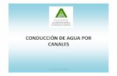 CONDUCCIÓN DE AGUA POR CANALES - Facultad de …hidrologia/riego/Canales2012.pdf · INTRODUCCIÓN • Definiciones y nomenclatura • Canales de riego, drenaje y terrazas DISEÑO
