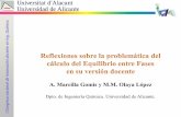 A. Marcilla Gomis y M.M. Olaya López - · PDF fileEl diseño de los procesos de separación de la ... Ecuación de Antoine: 3 parámetros presión de vapor ... agua 1-propanol a 760