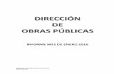 DDIIRREECCCCIIÓÓNN DDEE OOBBRRAASS …matehuala.gob.mx/transparencia/ARTICULO18/FRACCION06/2016... · informe de actividades del mes de enero 2016 obras pÚblicas ddiirreecccciiÓÓnn