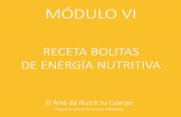RECETA BOLITAS DE ENERGÍA NUTRITIVA - Academia …academia.mariamontemayor.com/wp-content/uploads/2016/01/c50668_… · 1/3 taza de nuez de la India picada 1/3 taza de coco taza