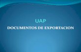 DOCUMENTOS DE EXPORTACION · PDF fileautorización para la retirada o embarque de las mercancías (“levante”) FINANCIAMIENTO AL COMERCIO INTERNACIONAL