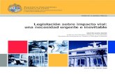Legislación sobre impacto vial - Centro UC Politicas Publicaspoliticaspublicas.uc.cl/.../2015/02/legislacion-sobre-impacto-vial.pdf · sociales asociados en materia de impacto vial;