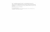 EL APRENDIZAJE COOPERATIVO ALGUNAS …fjjrios/pce/media/7a-AprendizajeCooperativoAula.pdf · Documento de Trabajo ... La estructuración cooperativa del aprendizaje y los equipos