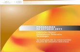 PROGRAMAS DE ESTUDIO 2011 - · PDF fileProgramas de estudio 2011. Educación Básica. Secundarias Generales. Tecnología. Tecnologías de la construcción: Diseño de circuitos eléctricos