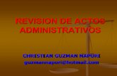 REVISION DE ACTOS ADMINISTRATIVOS - · PDF filecontencioso administrativo, proceso de cumplimiento, acción popular, ... Requiere de un acto administrativo de lesividad, así como