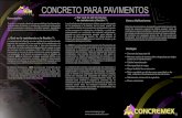 CONCRETO PARA PAVIMENTOS - · PDF fileMódulo de Ruptura (MR) para el control de campo y de ... construcción y diseño de pavimentos de concreto, y la ... momento en que se realicen