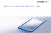 Guía de Google Cloud Print - download.brother.comdownload.brother.com/welcome/doc100092/cv_mfc4620dw_spa_gcp.pdf · Google, Google Drive, Google Cloud Print, Google Chrome, Google