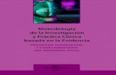 Metodología de la Investigación y Práctica Clínica basada ... · PDF file14 Orígenes, definición y fundamentos de la Práctica Clínica Basada . ... ción de nuestros profesionales