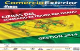 ibce 229 webibce.org.bo/.../ce-229-Cifras-Comercio-Exterior-Boliviano-2014.pdf · exportado a Brasil y Argentina, EEUU sería el primer mercado para Bolivia, una plaza por demás
