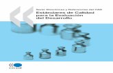 Serie: Directrices y Referencias del CAD Estándares de ... · PDF file1.5 Coordinación y alineamiento 7 1.6 ... 3.5 Informe de la evaluación 11 3.6 Claridad y representatividad