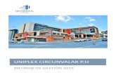 UNIPLEX CIRCUNVALAR P - uniplexpereira.comuniplexpereira.com/wp-content/uploads/2016/02/INFORME-DE-GESTIÓ… · INFORME DE GESTION 2015 Pá giná 2 2 10. Presentación y Aprobación