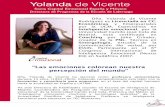 Yolanda de Vicente - · PDF fileMuy creativa y dinámica, ... Yolanda crea entornos positivos y resonantes desde la imaginación ... Formadora en TEC Monterrey en Inteligencia Emocional
