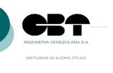 DESTILERIAS DE ALCOHOL ETILICO - cbtingenieria.comcbtingenieria.com/files/BrochurePDF.pdf · CBT INGENIERIA VENEZOLANA C.A. ... ¡ Ingenier ía de detalle para los sistemas de recepci