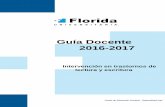 Guía Docente 2016-2017 - Flo · PDF fileGrado de Educación Primaria- Especialidad AyL . Asignatura Guía Docente. Florida ... Contribuir a la mejora de las competencias comunicativas