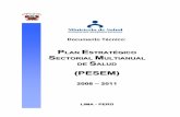 Plan Estrategico Sectorial Multianual de Salud - …new.paho.org/.../Politicas_Nacionales_Salud-Peru-Plan_Estrategico... · PLAN ESTRATÉGICO SECTORIAL MULTIANUAL DE SALUD ... Ley