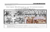Europa Medieval y el Cristianismo - Buonarotti's Weblog · PDF file• Dimensiona la extensión temporal y espacial del Occidente medieval y comprende que durante los 10 siglos de