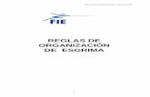 REGLAS DE ORGANIZACION - static.fie.orgstatic.fie.org/uploads/9/46037-REGLAS DE ORGANIZACION.pdf · reglas de organizacion, diciembre 2015 2 Índice de materias reglas de organizaciÓn