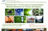 “Futuralia 2011: IV Foro para la Sostenibilidad ... · PDF fileentorno y de las comunidades anfitrionas
