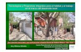 Tecnologías y Programas integrales para el hábitat y el ... n Mexico finalmonica... · PDF fileTecnologías y Programas integrales para el hábitat y el trabajo en el marco del