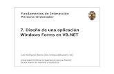 7. Diseño de una aplicación Windows Forms en VB · PDF file3 Programación en Windows (II) Conceptos clave en la programación en Windows. Ventanas. 9Región de la pantalla. o Ventanas