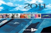 Informe Anual - Cydsacydsa.com/documentos/InformacionFinanciera/InformesAnuales/Es/201… · Utilidad del Ejercicio Consolidada ... más próximas a la fecha del Saldo de Cuentas