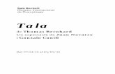 Tala - Obrador Internacional de Dramatú · PDF fileNau Ivanov, Barcelona 2009); Baby (Teatro Luis Peraza, Caracas, ... Fernández Lera; Platonov, de Anton Chéjov (dir. Gerardo Vera);