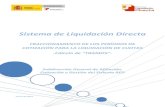 Sistema de Liquidación Directa - seg- · PDF fileSistema de Liquidación Directa FRACCIONAMIENTO DE LOS PERÍODOS DE COTIZACIÓN PARA LA LIQUIDACIÓN DE CUOTAS -Cálculo de “TRAMOS”-