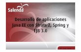 Desarrollo de aplicacionesDesarrollo de aplicaciones Java ...ftp.gul.es/pub/gul/cursos/2007/marzo/JavaEE-Struts2-Spring-EJB3/... · • Escenariíi fili lio típico: usar JSP para