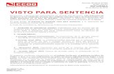 VISTO PARA SENTENCIA - Inicio - CCOO Abertis · PDF filede Marzo se ha celebrado el juicio del conﬂicto colectivo sobre las 4 demandas que ... trabajada es proporcionalmente superior