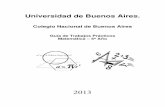 Guía de Trabajos Prácticos Matemática – 5º Año · PDF file- Colegio Nacional de Buenos Aires - Matemática - 5º Año – Guía de Trabajos Prácticos – Año 2013 C.N.B.A.