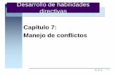 Capítulo 7: Manejo de conflictos - Páginas Web Educativassgpwe.izt.uam.mx/files/users/uami/jrmc/capitulo07_MANEJO_DE_CON… · los intereses; crear acuerdo sobre el plan de acción