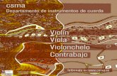 Violín Viola Violonchelo Contrabajo - csma.es · PDF fileProfesorado Principales profesores invitados Formaciones instrumentales Programa formativo Friedeman Breuninger Violín Viola