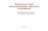 Historia del movimiento obrero español · PDF fileHistoria del Movimiento Obrero Español / pág.6 Revolución Francesa hasta el romanticismo. En 1924 publicó su tesis doc-toral,
