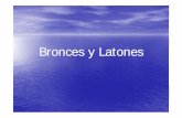 Bronces y Latones - Ing. industrial 2008 · PDF fileComponentes Principales de losComponentes Principales de los Bronces y Latones • El cobreEl cobre • El cobre puede encontrarse